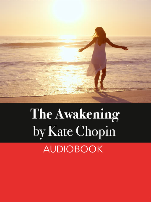 Title details for The Awakening by Kate Chopin - Available